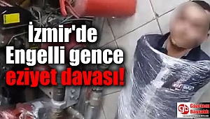 Engelli gence eziyet edip, 