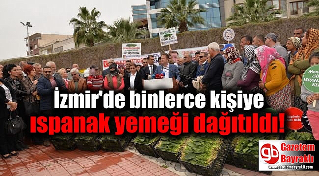 İzmir'de binlerce kişiye ıspanak yemeği dağıtıldı