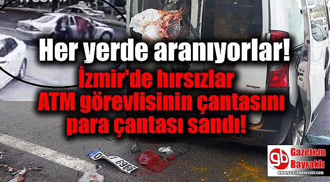İzmir’de hırsızlar ortalığı savaş alanına çevirdi