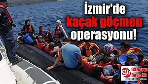 İzmir'de kaçak göçmen operasyonu gözaltılar var
