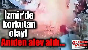 İzmir'de korkutan olay
