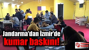 Jandarma'dan İzmir'de kumar baskını