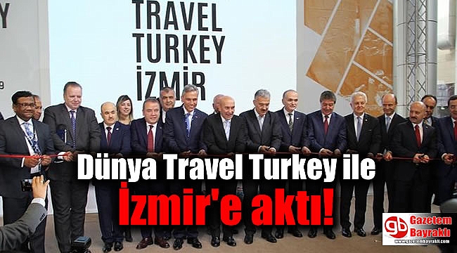 Dünya Travel Turkey ile İzmir'e aktı