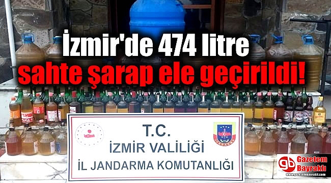 İzmir'de 474 litre sahte şarap ele geçirildi