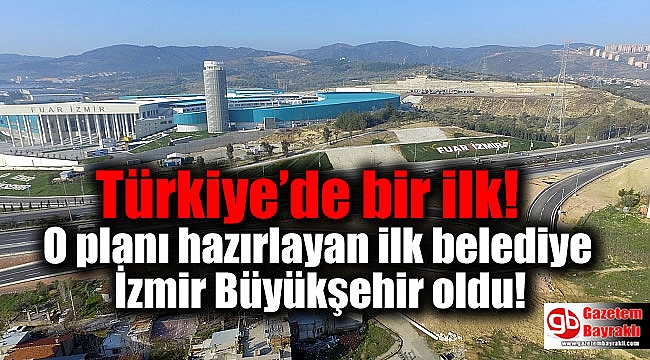 Türkiye’de lojistik plan hazırlayan ilk belediye İzmir Büyükşehir oldu
