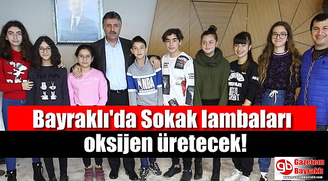 Bayraklı'da Sokak lambaları oksijen üretecek