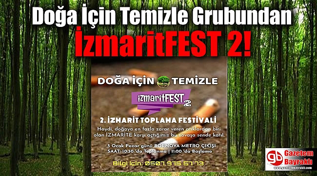 Doğa İçin Temizle Grubundan İzmaritFEST 2