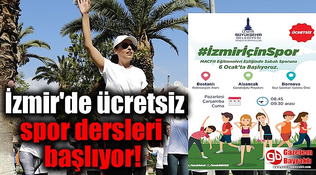 İzmir'de ücretsiz spor dersleri başlıyor