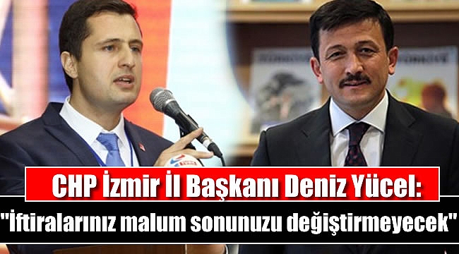 CHP İzmir İl Başkanı Deniz Yücel: