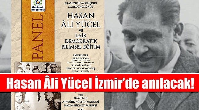 Hasan Âli Yücel İzmir’de anılacak