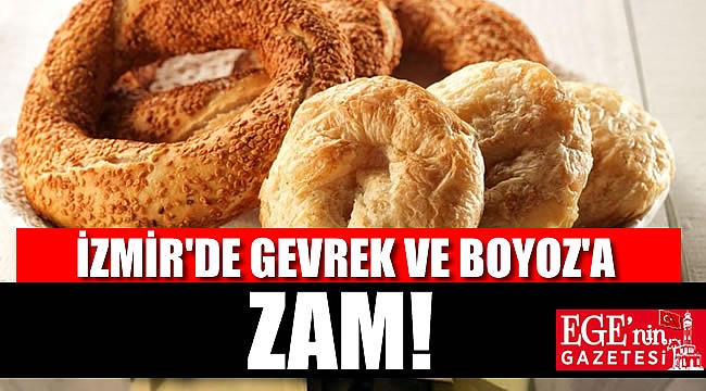 İzmir’de Gevrek ve Boyoza zam