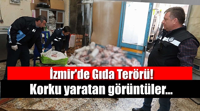 İzmir'de Gıda Terörü