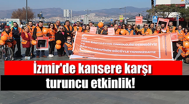 İzmir'de kansere karşı turuncu etkinlik