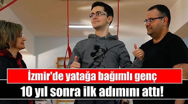 Yatağa bağımlı genç 10 yıl sonra ilk adımını attı