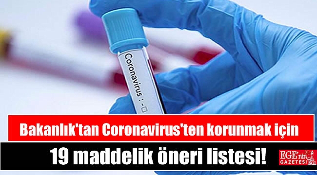 Bakanlık'tan yaşlı vatandaşların Coronavirus'ten korunması için 19 maddelik öneri listesi 