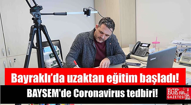 Bayraklı'da uzaktan eğitim başladı