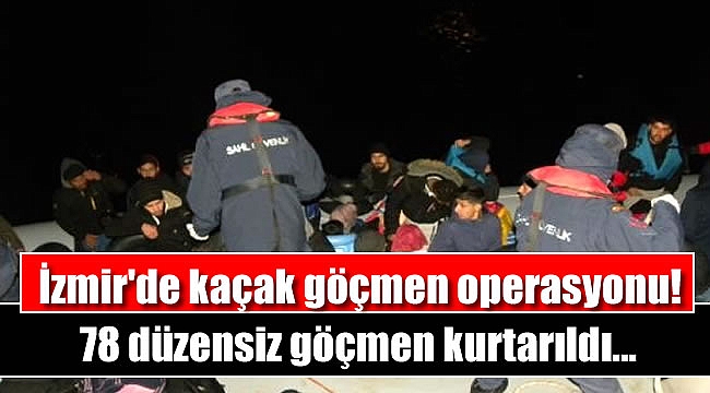 İzmir'de kaçak göçmen operasyonu