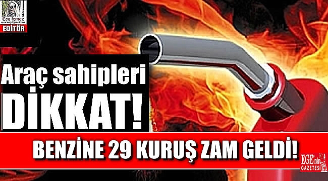 Araç sahipleri dikkat: Benzine 29 kuruş zam geldi