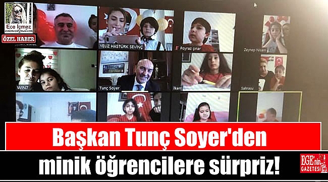 Başkan Tunç Soyer'den minik öğrencilere sürpriz