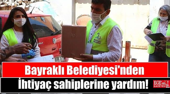 Bayraklı Belediyesi'nden ihtiyaç sahiplerine yardım