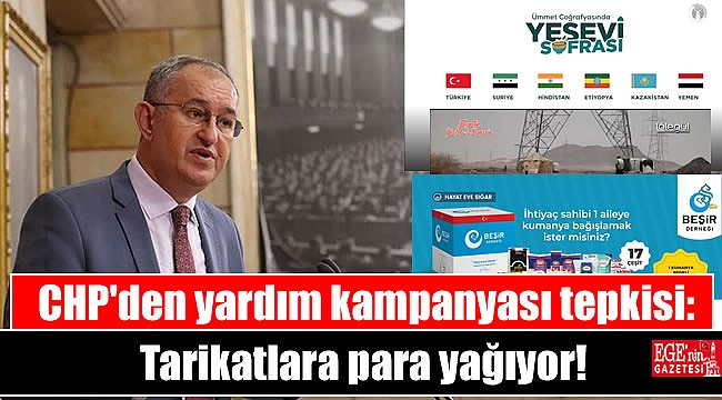 CHP'den yardım kampanyası tepkisi: Tarikatlara para yağıyor