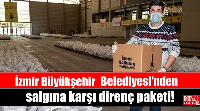 İzmir Büyükşehir Belediyesinden salgına karşı direnç paketi