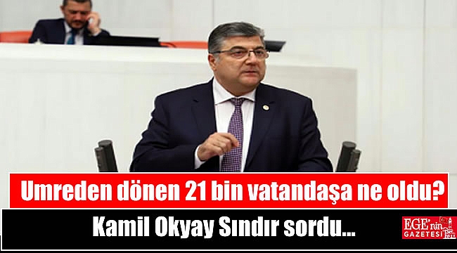 Kamil Okyay Sındır, Umreden dönen 21 bin vatandaşı sordu