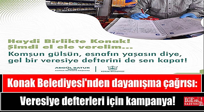 Konak Belediyesi'nden dayanışma çağrısı: Veresiye defterleri için kampanya