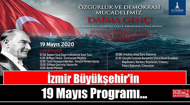 İzmir Büyükşehir'in 19 Mayıs programı