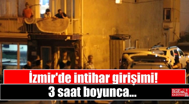 İzmir'de intihar girişimi