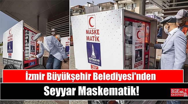 İzmir’de şimdi de seyyar maskematik
