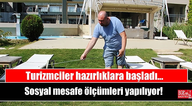 Turizmciler hazırlıklara başladı: Otellerde sosyal mesafe ölçümleri