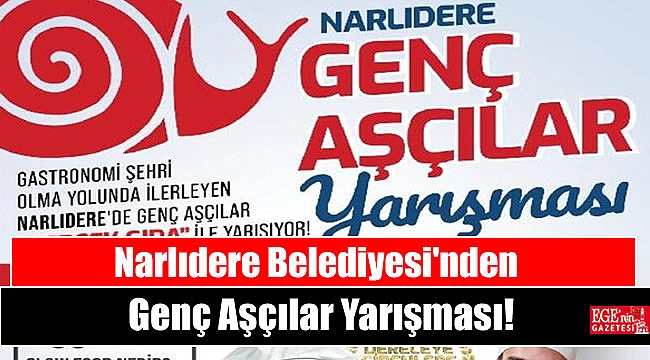 Narlıdere'de Genç Aşçılar Yarışacak
