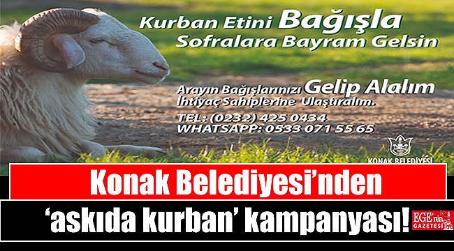 Konak Belediyesi'nden 'askıda kurban' kampanyası