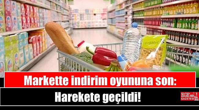 Markette indirim oyununa son: Harekete geçildi