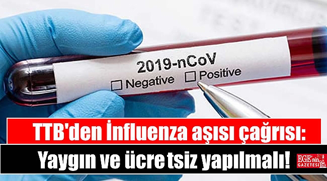 TTB'den erken çağrı: İnfluenza aşısı yaygın ve ücretsiz yapılmalı