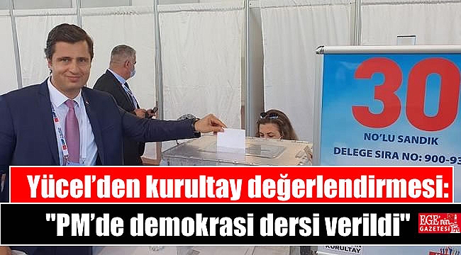 Yücel’den kurultay değerlendirmesi: