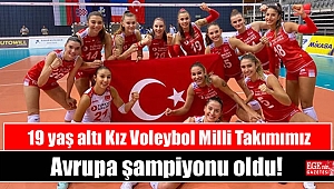 19 yaş altı Kız Voleybol Milli Takımımız Avrupa şampiyonu oldu