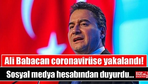 Ali Babacan Coronavirüse yakalandığını duyurdu