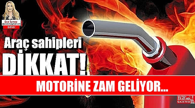 Araç sahipleri dikkat: Motorine zam geliyor
