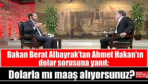 Bakan Berat Albayrak'tan Ahmet Hakan'ın dolar sorusuna yanıt: Dolarla mı maaş alıyorsunuz