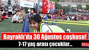 Bayraklı'da 30 Ağustos coşkusu