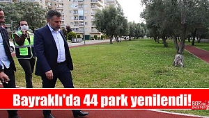 Bayraklı'da 44 park yenilendi