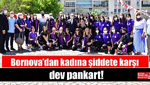 Bornova’dan kadına şiddete karşı dev pankart