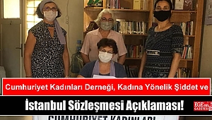 Cumhuriyet Kadınları Derneği, Kadına Yönelik Şiddet ve İstanbul Sözleşmesi Açıklaması