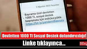 'Devletten 1000 Tl Sosyal Destek' mesajı ile dolandırıcılık