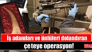 İş adamları ve ünlüleri dolandıran çeteye operasyon