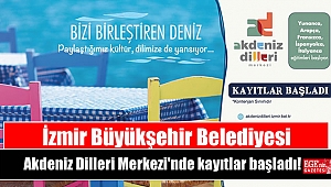 İzmir Büyükşehir Belediyesi Akdeniz Dilleri Merkezi'nde kayıtlar başladı