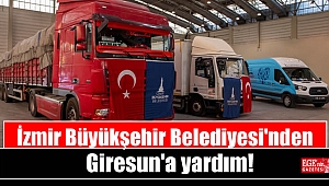 İzmir Büyükşehir Belediyesi'nden Giresun'a yardım