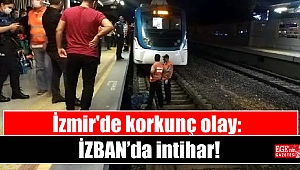 İzmir'de korkunç olay: İZBAN’da intihar